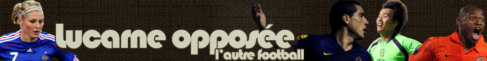Lucarne Opposée - L'autre football
